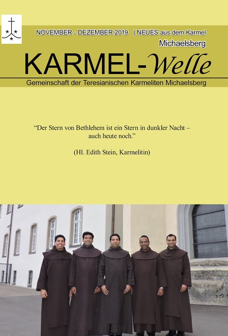 Karmelwelle Nov.-Dez. 2019 (c) Karmel Michaelsberg