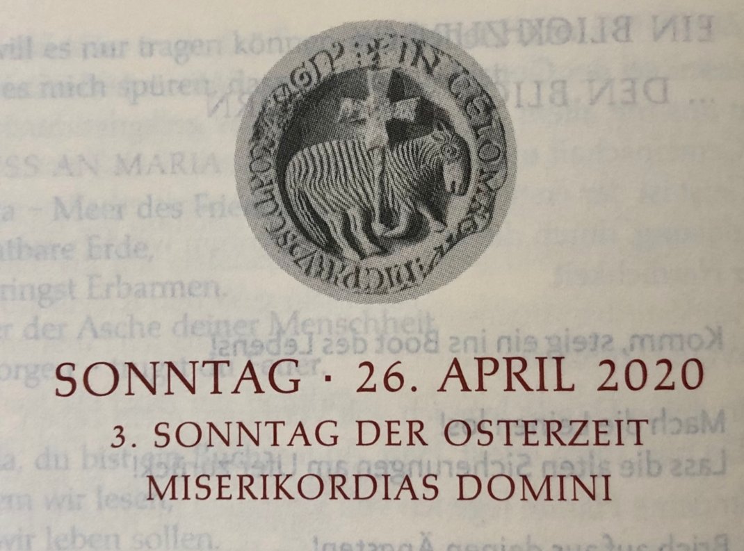 3. Sonntag der Osterzeit 2020 (c) Gabi Pöge