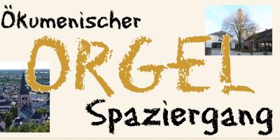 Ökumenischer Orgelspaziergang