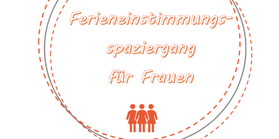 Plakat Ferieneinstimmungsspaziergang