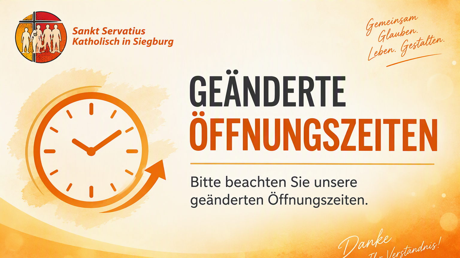 Geänderte Öffnungszeiten